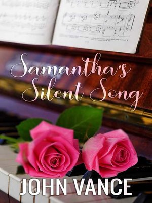 cover image of Samantha's Silent Song